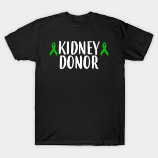 Kidney Donor Transplant Living Donor T-Shirt